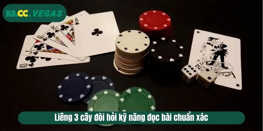 Liêng 3 cây đòi hỏi kỹ năng đọc bài chuẩn xác